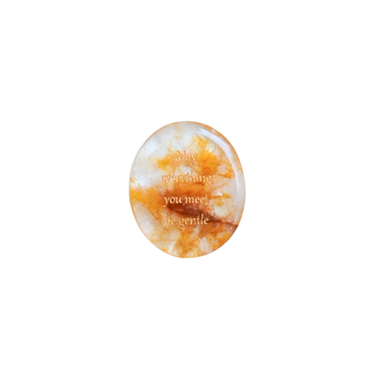 May Everything You Meet Be Gentle – Golden Jelly Quartz