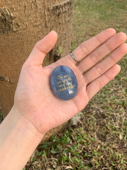 Do Not Go Gentle Into That Good Night – Blue Aventurine