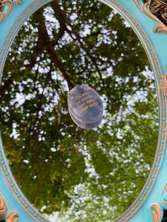 Do Not Go Gentle Into That Good Night – Blue Aventurine