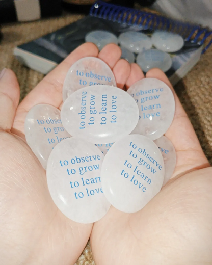 To Observe, To Grow, To Learn, To Love – Clear Quartz