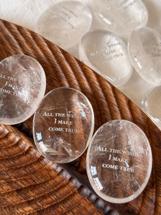 All The Wishes I Make Come True – Clear Quartz