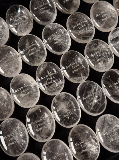 All The Wishes I Make Come True – Clear Quartz