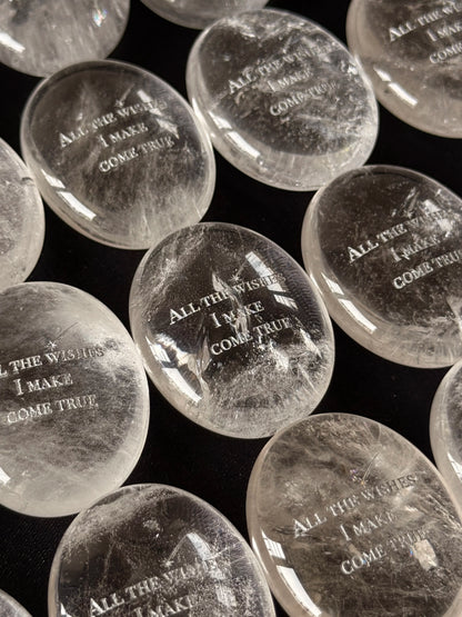 All The Wishes I Make Come True – Clear Quartz