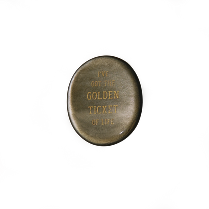I’ve Got the Golden Ticket of Life – Gold Sheen Obsidian